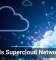 What Is Supercloud Networking?